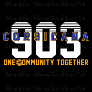 903 Corsicana Community Shirts - these will NOT be ready for 9/3!!