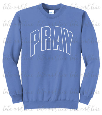 PRAY Crew Sweatshirt