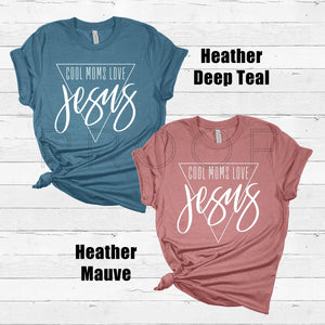 Cool Moms Love Jesus