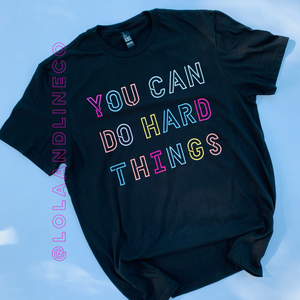 You Can Do Hard Things